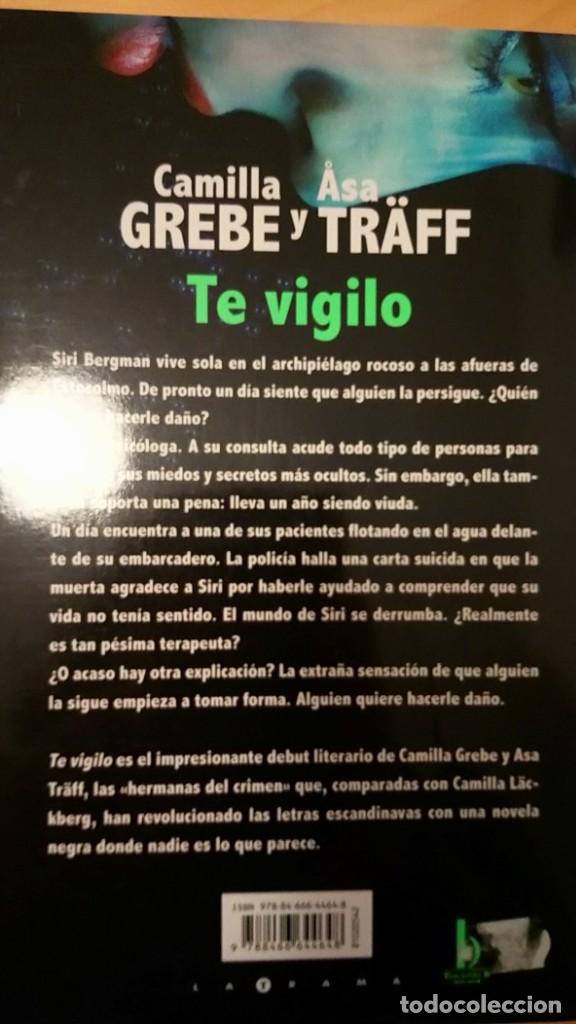 Libros de segunda mano: Te vigilo. Camila Grebe & &Aring;sa Tr&auml;ff - Foto 2