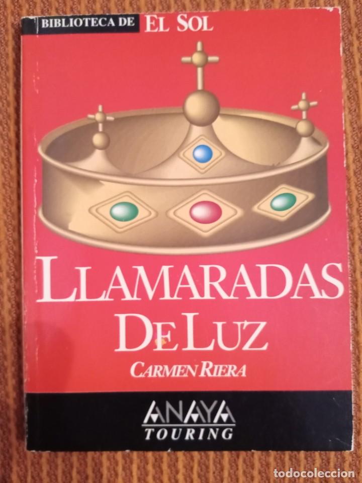 Libros de segunda mano: Llamaradas de luz. Carmen Riera - Foto 1