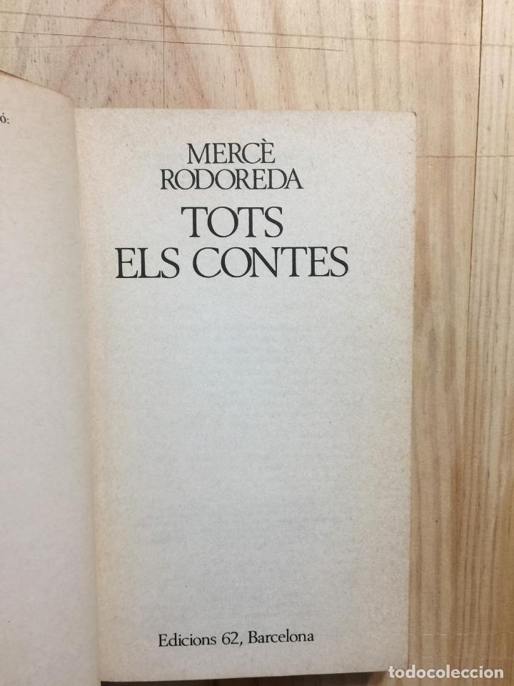 Libros de segunda mano: Tots els contes - Merc&egrave; Rodoreda - Foto 5