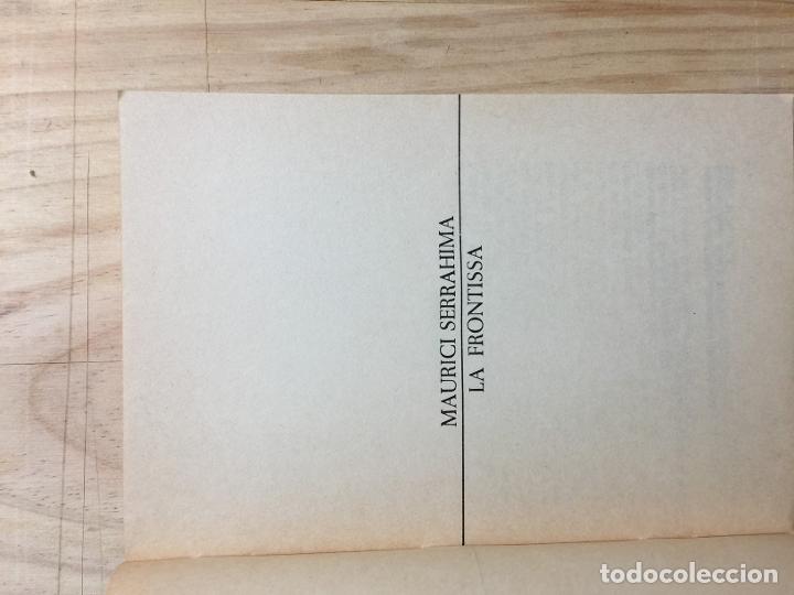 Libros de segunda mano: La Frontissa - Maurici Serrahima - Foto 2
