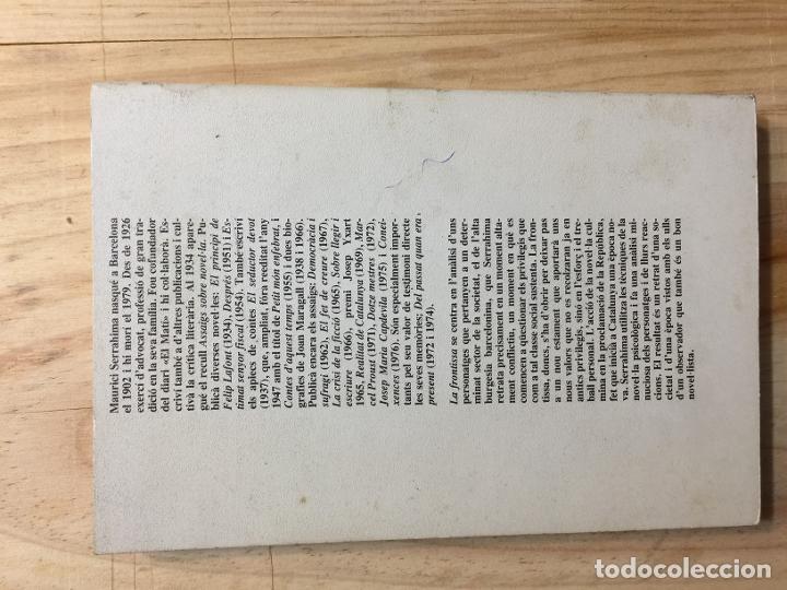 Libros de segunda mano: La Frontissa - Maurici Serrahima - Foto 4