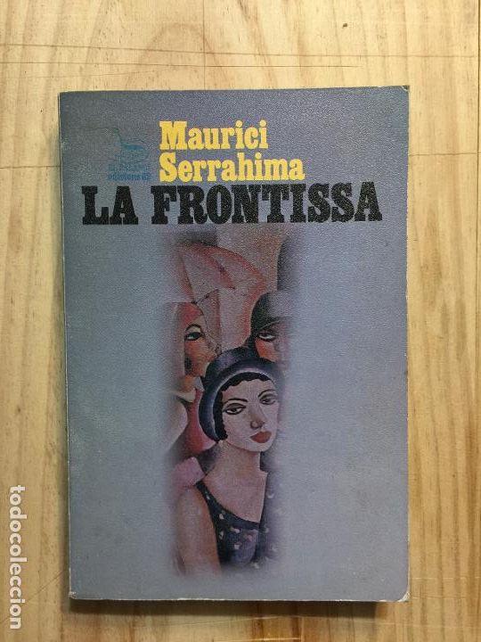 Libros de segunda mano: La Frontissa - Maurici Serrahima - Foto 1