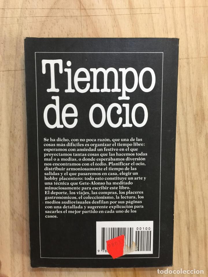 Libros de segunda mano: Tiempo de ocio - Eugenio Luis Gete-Alonso - Foto 5