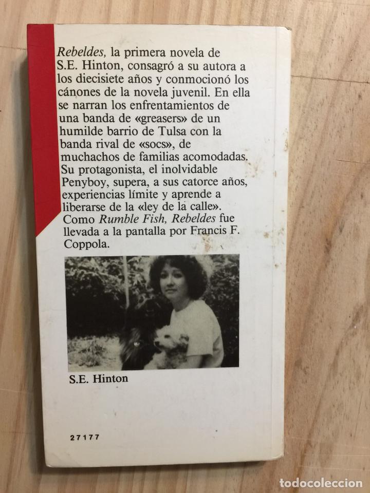 Libros de segunda mano: Rebeldes - Susan E. Hinton - Foto 5
