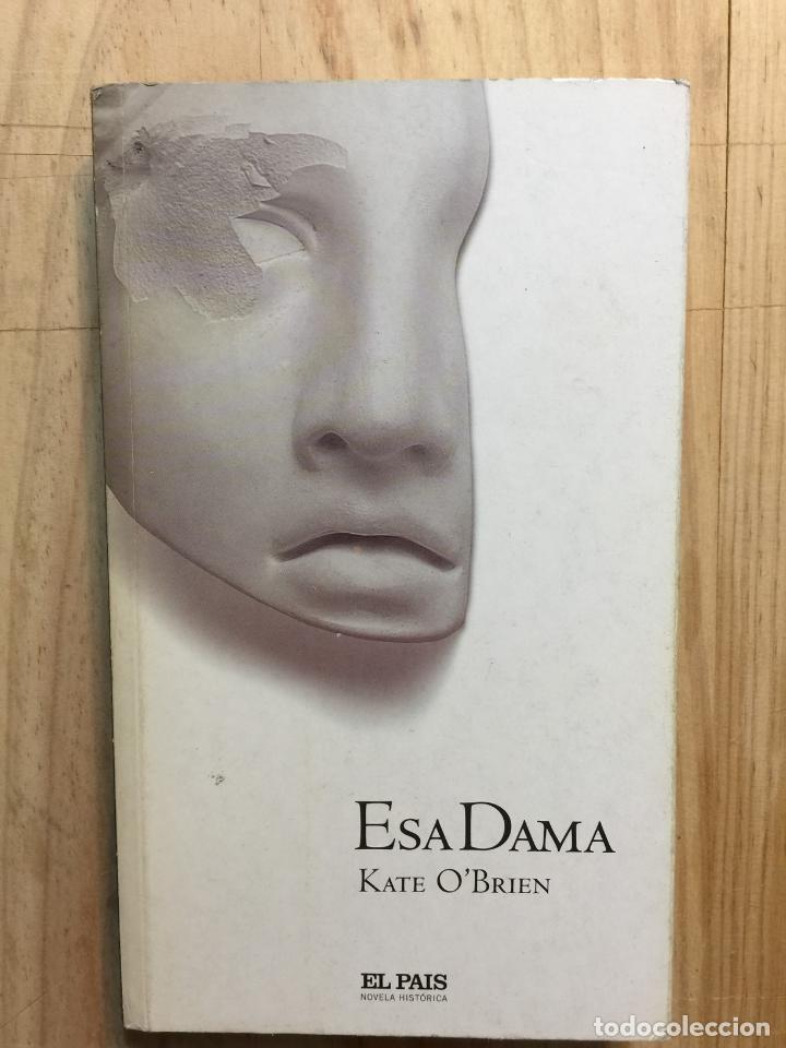 Libros de segunda mano: Esa dama - Kate Obrien - Foto 1
