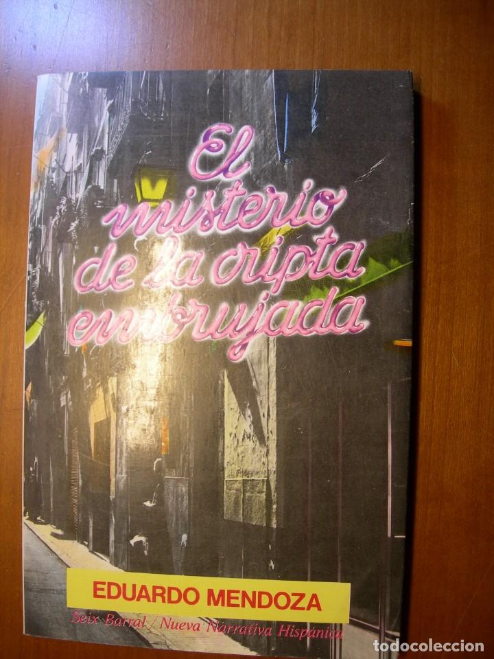 Libros de segunda mano: EL MISTERIO DE LA CRIPTA EMBRUJADA / EDUARDO MENDOZA - Foto 1
