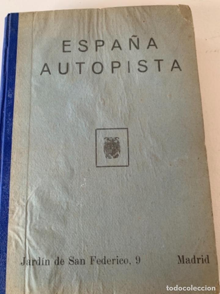 Libros de segunda mano: Espa&ntilde;a Autopista, libro (CAJ, 3) - Foto 1