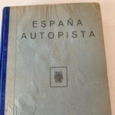 Libros de segunda mano: ESPAÑA AUTOPISTA, LIBRO (CAJ, 3)