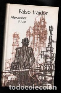 Libros de segunda mano: Falso Traidor, Alexander Klein - Foto 1