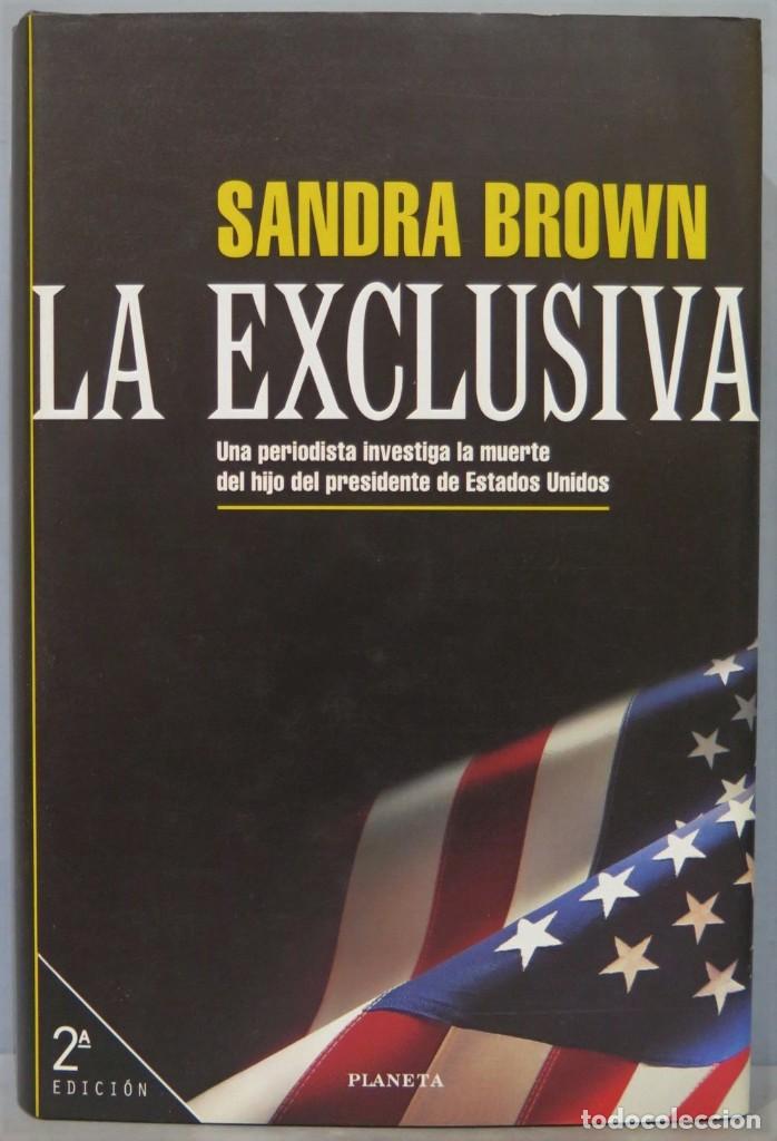 Libros de segunda mano: LA EXCLUSIVA. SANDRA BROWN - Foto 1