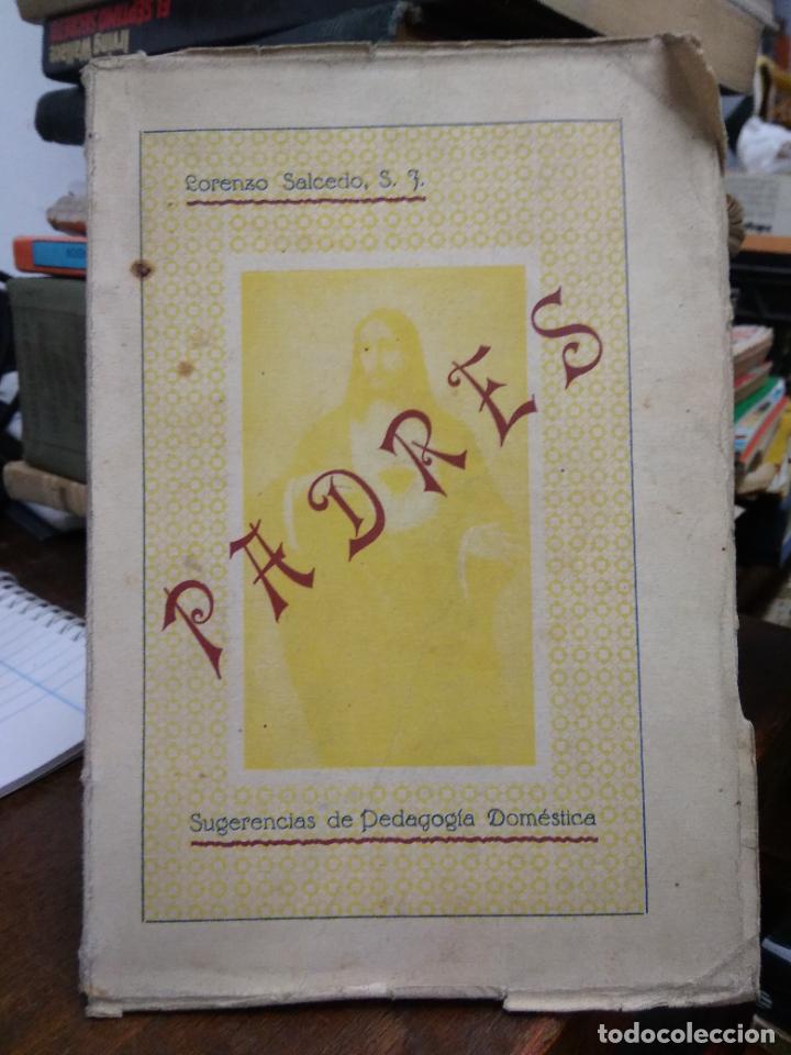 Second hand books: Padres, Lorenzo Salcedo. L.22758