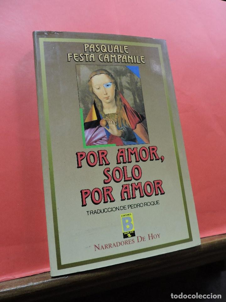 Libri di seconda mano: Por amor, solo por amor. CAMPANILE, Pasquale Festa.
