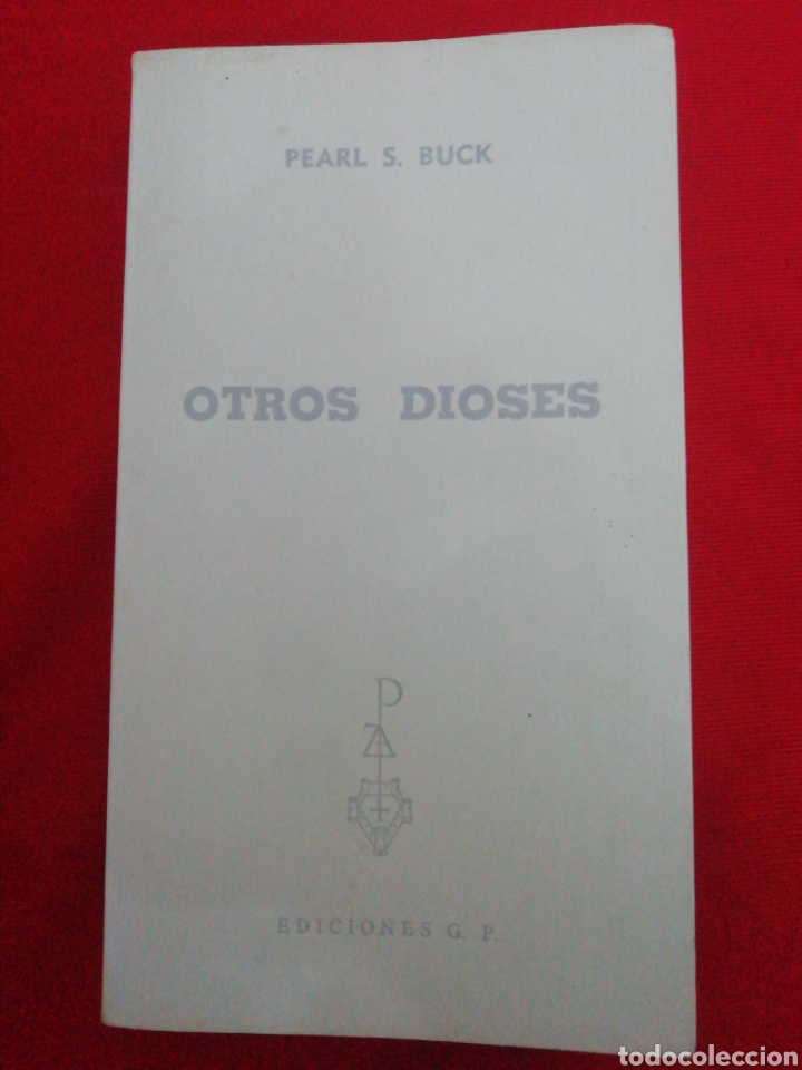Libros de segunda mano: OTROS DIOSES - PEARL S. BUCK - Foto 1