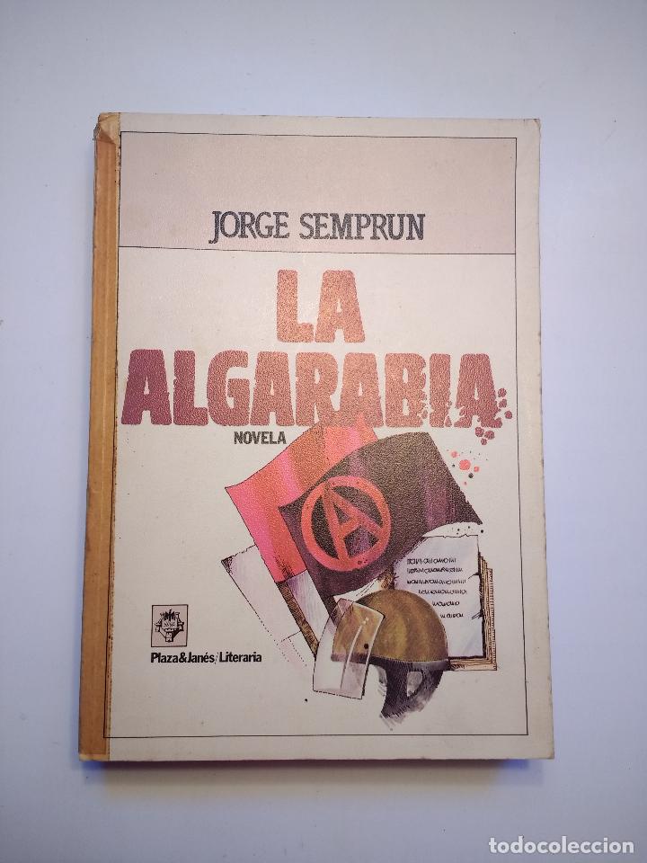 Libros de segunda mano: La algarabia - SEMPRUN JORGE - Foto 1