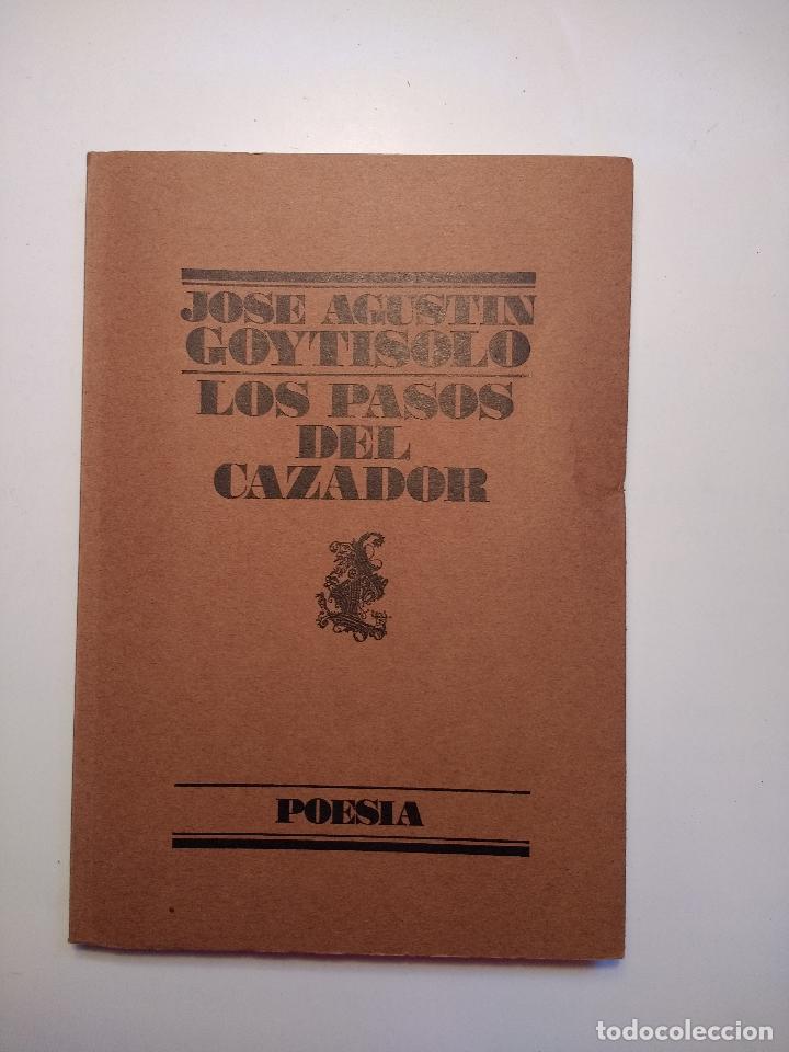 Second hand books: Los pasos del cazador - GOYTISOLO AGUSTIN JOSE