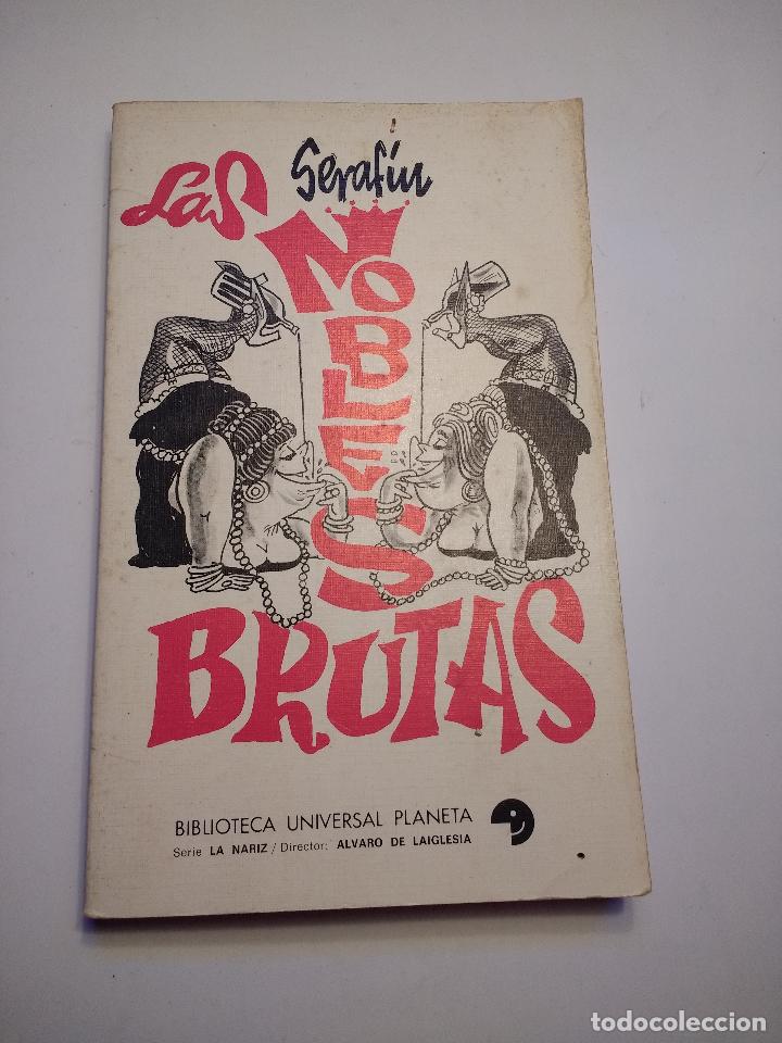 Libros de segunda mano: Las nobles brutas - SERAF&Iacute;N - Foto 1