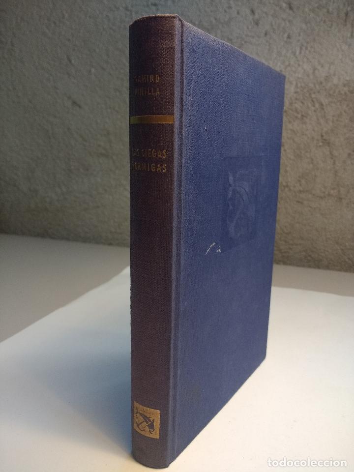 Libros de segunda mano: Las ciegas hormigas - PINILLA RAMIRO - Foto 2