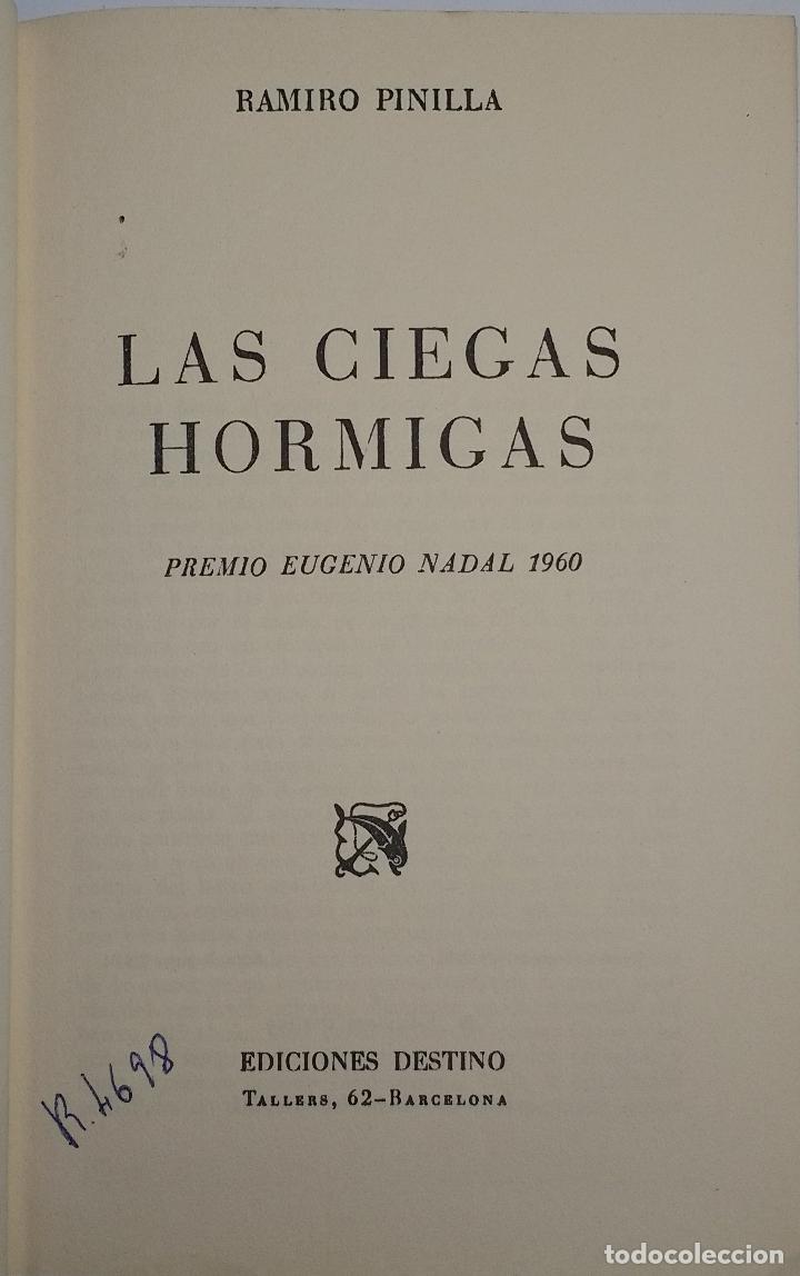 Libros de segunda mano: Las ciegas hormigas - PINILLA RAMIRO - Foto 1