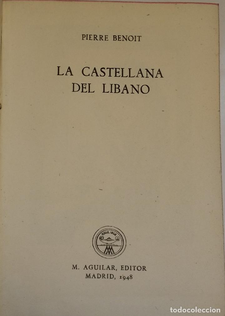 Libros de segunda mano: La castellana del Libano - BENOIT PIERRE - Foto 3