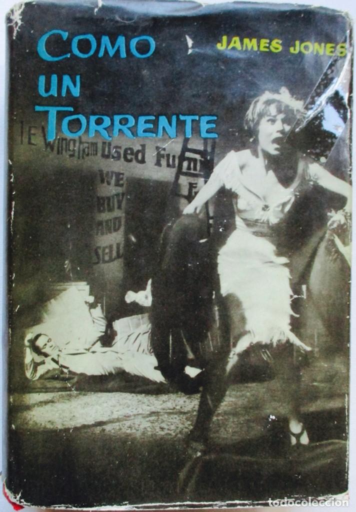 Libros de segunda mano: COMO UN TORRENTE-James Jones - Foto 1