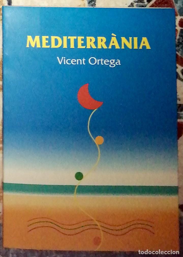 Libros de segunda mano: Mediterr&aacute;nia Vicent Ortega - Foto 1