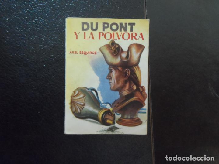 Libros de segunda mano: ENCICLOPEDIA PULGA N&ordm; 217 DU PONT Y LA POLVORA