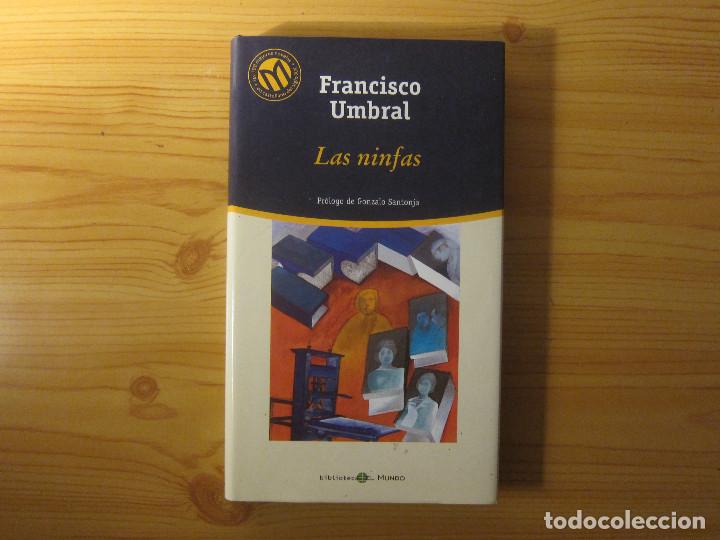Libros de segunda mano: LAS NINFAS - FRANCISCO UMBRAL - Foto 1