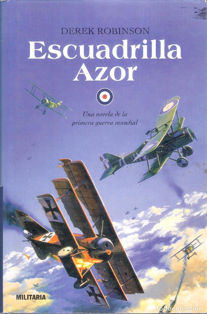 Libros de segunda mano: ESCUADRILLA AZOR - DEREK ROBINSON - Foto 1