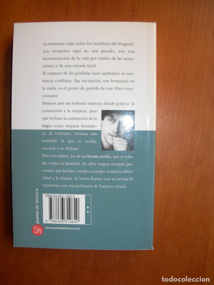 Libros de segunda mano: LAS LLAMADAS PERDIDAS / MANUEL RIVAS - Foto 2