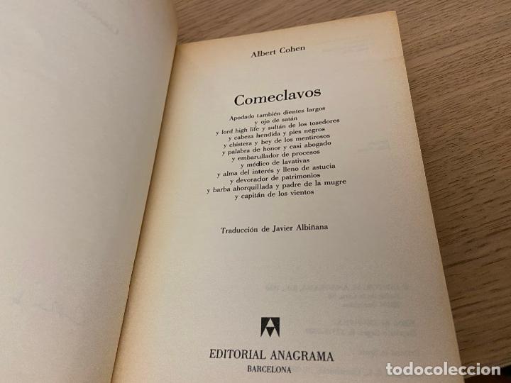 Libros de segunda mano: ALBERT COHEN: COMECLAVOS. ANAGRAMA - Foto 4