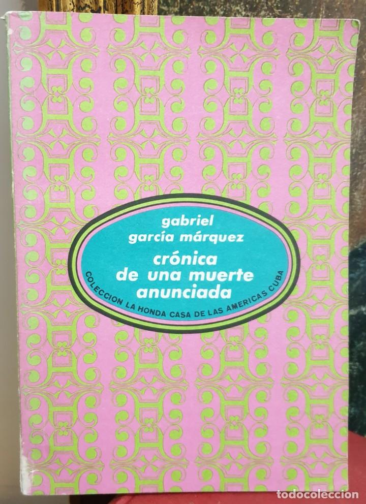 Libros de segunda mano: Cronica de una muerte anunciada. DEDICADO Firmado x Garc&iacute;a Marquez