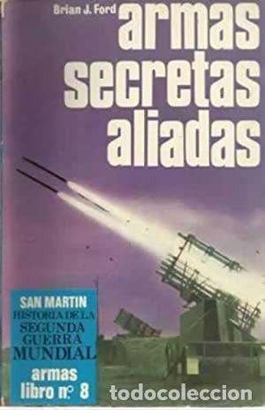 Gebrauchte B&uuml;cher: ARMAS SECRETAS ALIADAS. - FORD, Brian J.