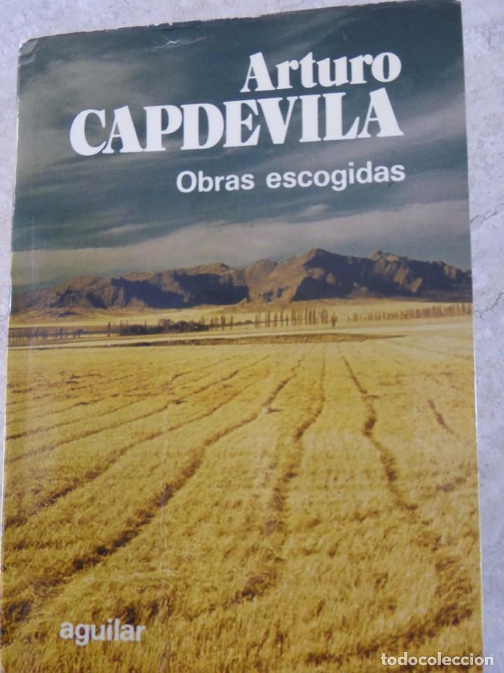 Libros de segunda mano: ARTURO CAPDEVILA. OBRAS ESCOGIDAS - Foto 1