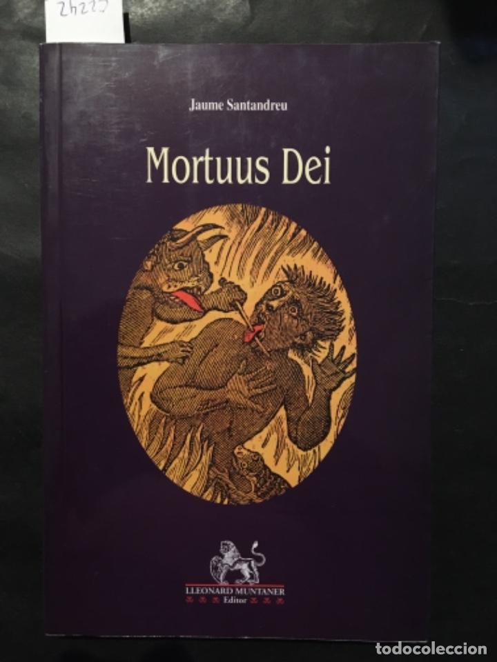 Libros de segunda mano: MORTUUS DEI, JAUME SANTANDREU - Foto 1