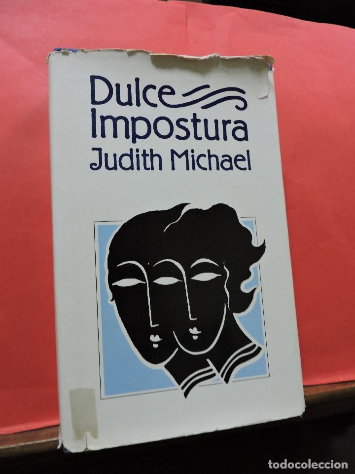 Libros de segunda mano: Dulce impostura. MICHAEL, Judith. C&iacute;rculo de Lectores - Foto 1
