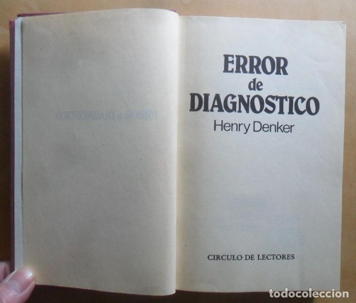 Libros de segunda mano: ERROR DE DIAGNOSTICO - HENRY DENKER - CIRCULO DE LECTORES - 1981 - Foto 3