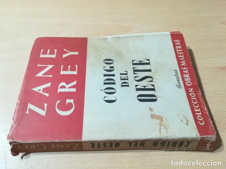 Libros de segunda mano: CODIGO DEL OESTE / ZANE GREY / JUVENTUD / AC404 - Foto 1