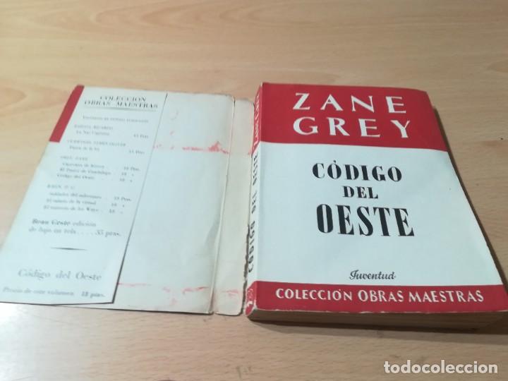 Libros de segunda mano: CODIGO DEL OESTE / ZANE GREY / JUVENTUD / AC404 - Foto 7