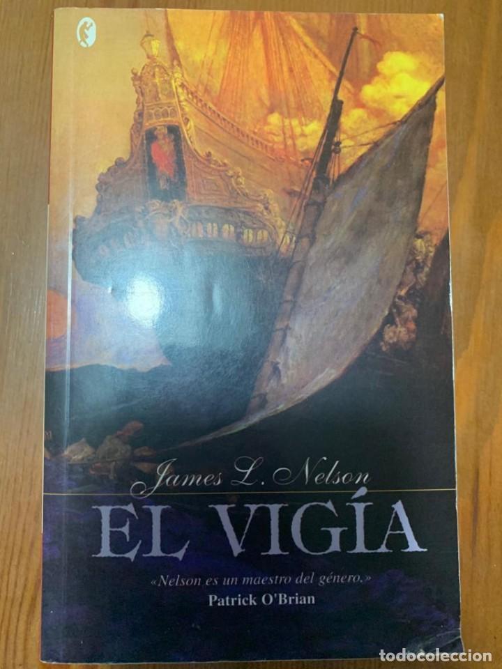 Libros de segunda mano: El vig&iacute;a - James L.Nelson - Foto 1