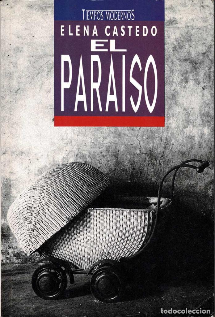 Libros de segunda mano: El Para&iacute;so - Elena Castedo - Foto 1