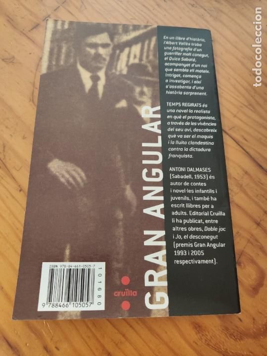 Libros de segunda mano: Temps regirats. Antoni Dalmases. Cru&iuml;lla, gran angular 128. - Foto 6