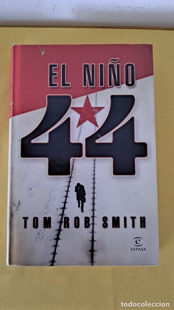 Libros de segunda mano: TOM ROB SMITH - EL NI&Ntilde;O 44 - ESPASA 2008 - Foto 2