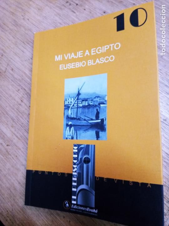 Libros de segunda mano: Eusebio Blasco: Mi viaje a Egipto - Foto 1