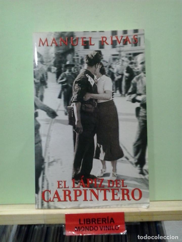 Libros de segunda mano: LMV - El l&aacute;piz del carpintero. Manuel Rivas - Foto 1