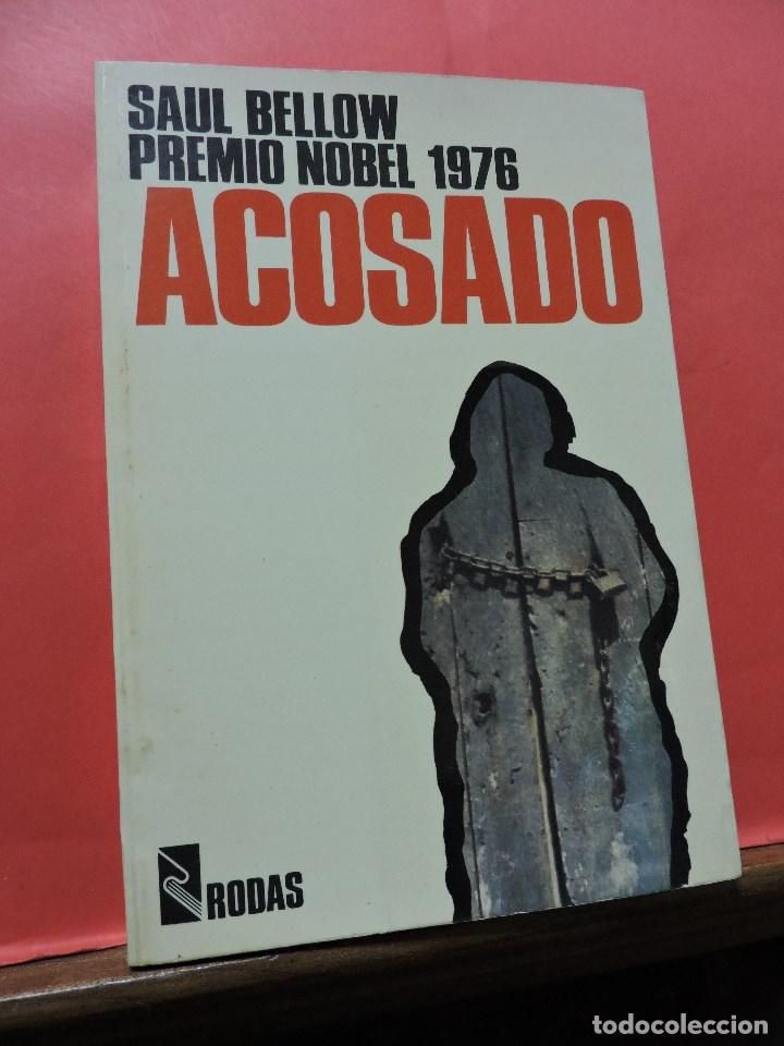 Libros de segunda mano: Acosado. BELLOW, Saul. Rodas - Foto 1