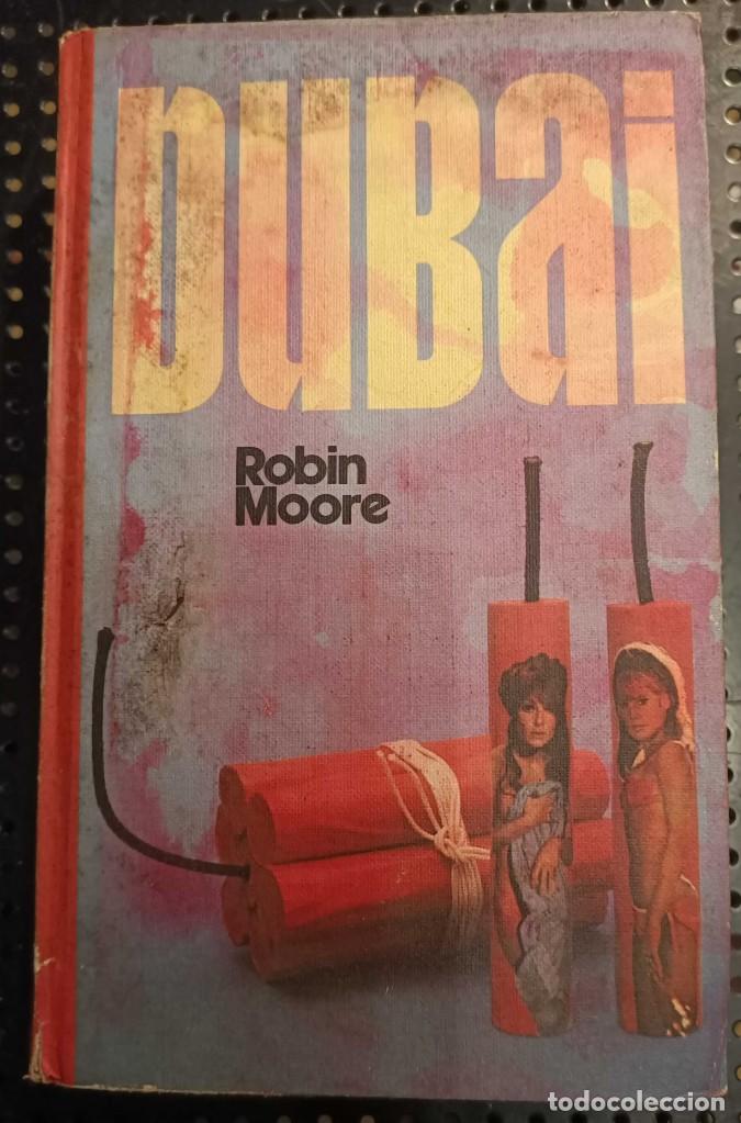 Libros de segunda mano: ❤️ Libro Dubai, Robin Moore, 1977 ❤️ - Foto 1