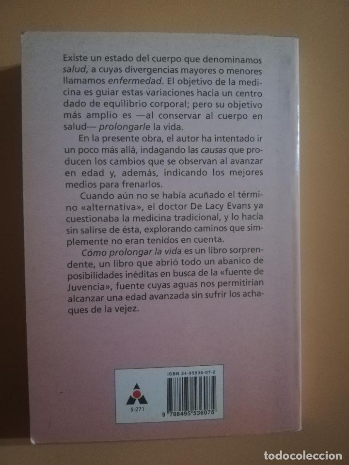 Libros de segunda mano: COMO PROLONGAR LA VIDA. C. DE LACY EVANS. EDICIONES ABRAXAS. 2000. - Foto 4