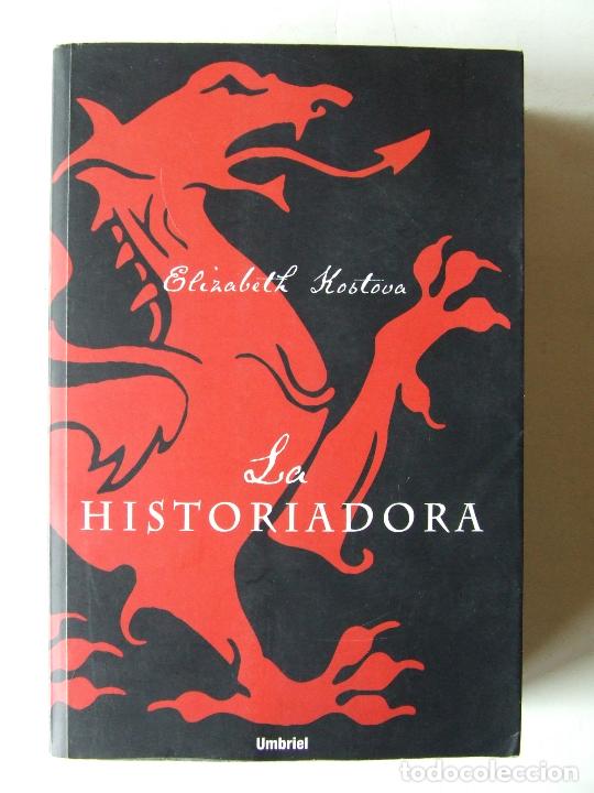 Livres d'occasion: LA HISTORIADORA ELISABETH KOSTOVA EDICIONES URANO UMBRIEL 2005
