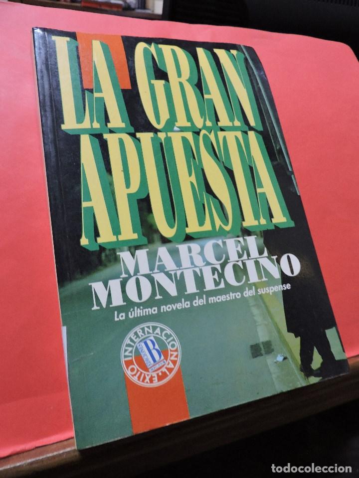 Libros de segunda mano: La Gran Apuesta. MONTECINO, Marcel. Ediciones B - Foto 1