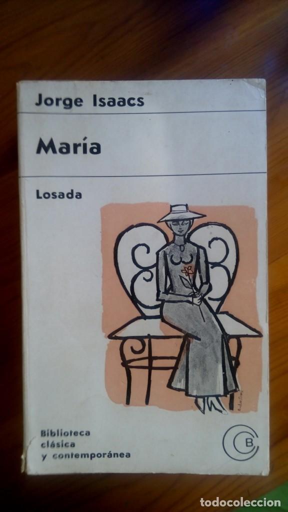 Libros de segunda mano: Mar&iacute;a. Jorge Isaacs. Edit.: Losada. - Foto 1
